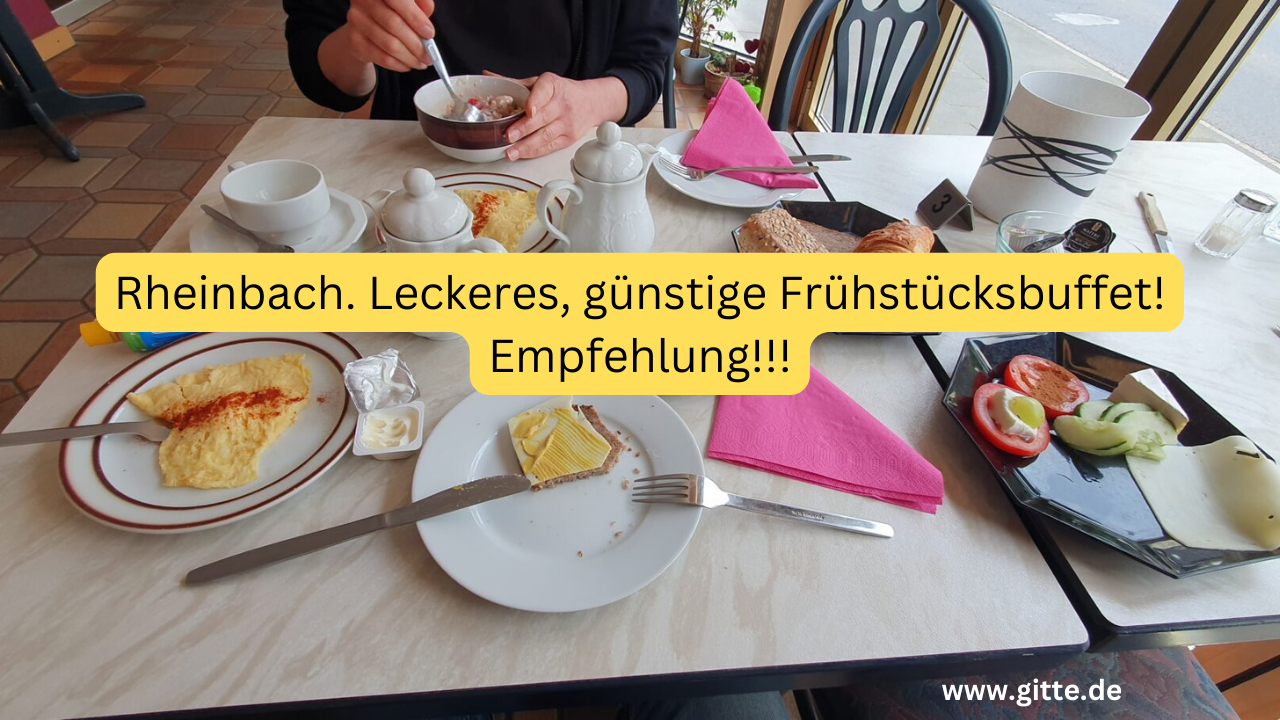 Rheinbach. Leckeres, günstige Frühstücksbuffet Empfehlung