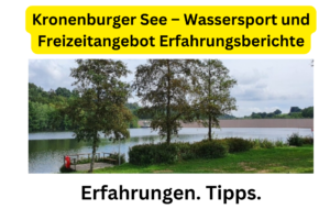 Erfahrungen und Tipps zum Kronenburger See – Wassersport und Freizeitangebot in Kronenburg Eifel